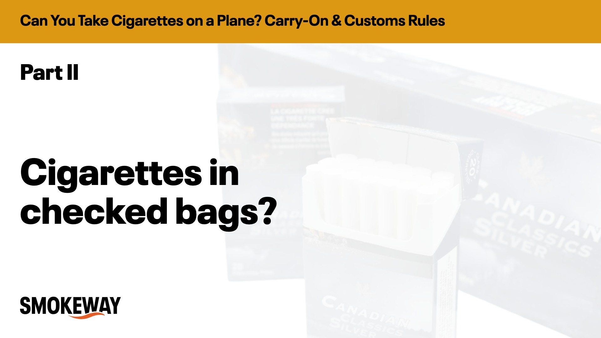 Cigarettes in checked bags?
