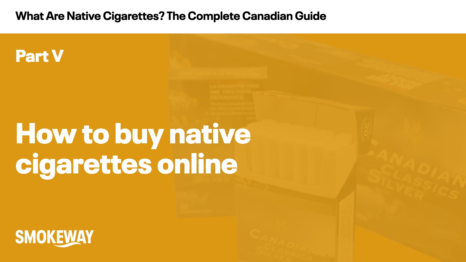 How to buy native cigarettes online in Canada