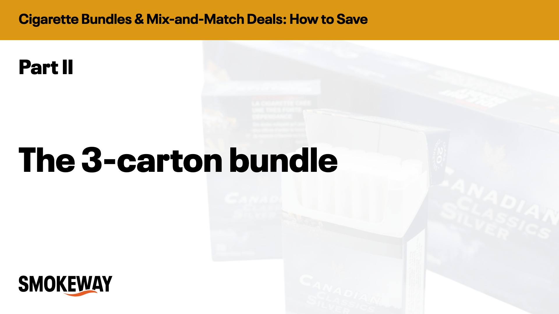 The 3-carton bundle