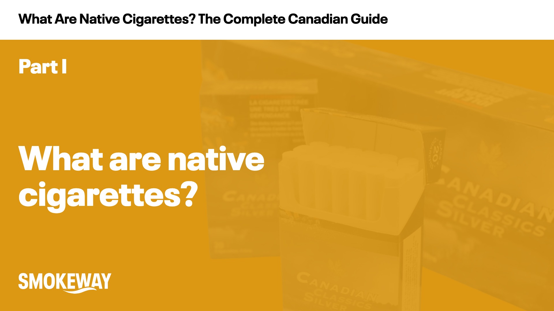 What are native cigarettes - explained by Smokeway