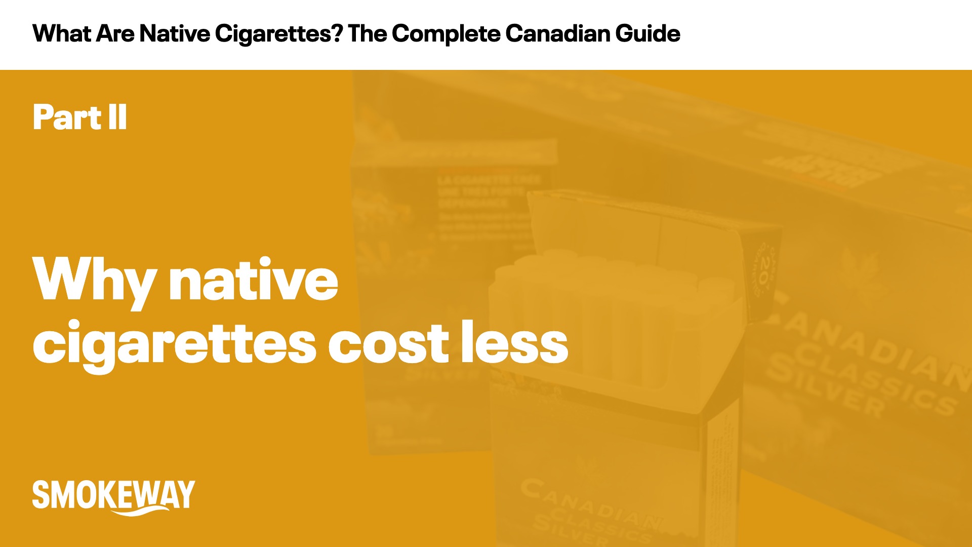 Why native cigarettes cost less than retail in Canada
