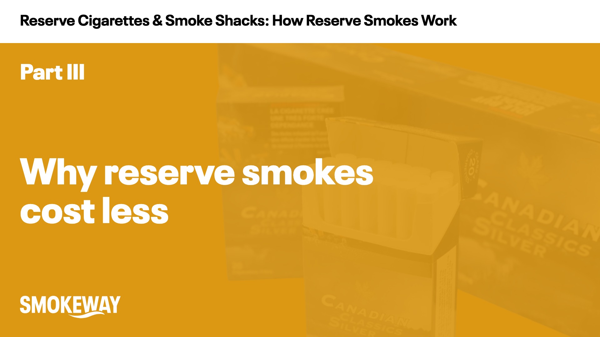 Why reserve smokes cost less